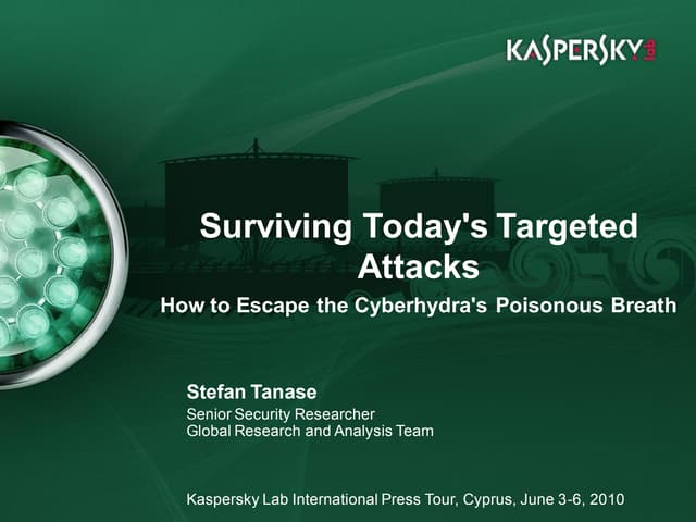 Surviving Today's Targeted Attacks
